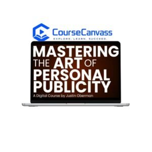 Justin Oberman-Mastering the Art of Personal Publicity Cover