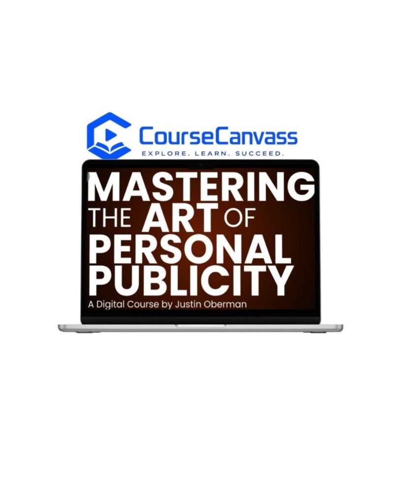 Justin Oberman-Mastering the Art of Personal Publicity Cover