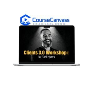 Taki Moore-Clients 3.0 Workshop Series Cover