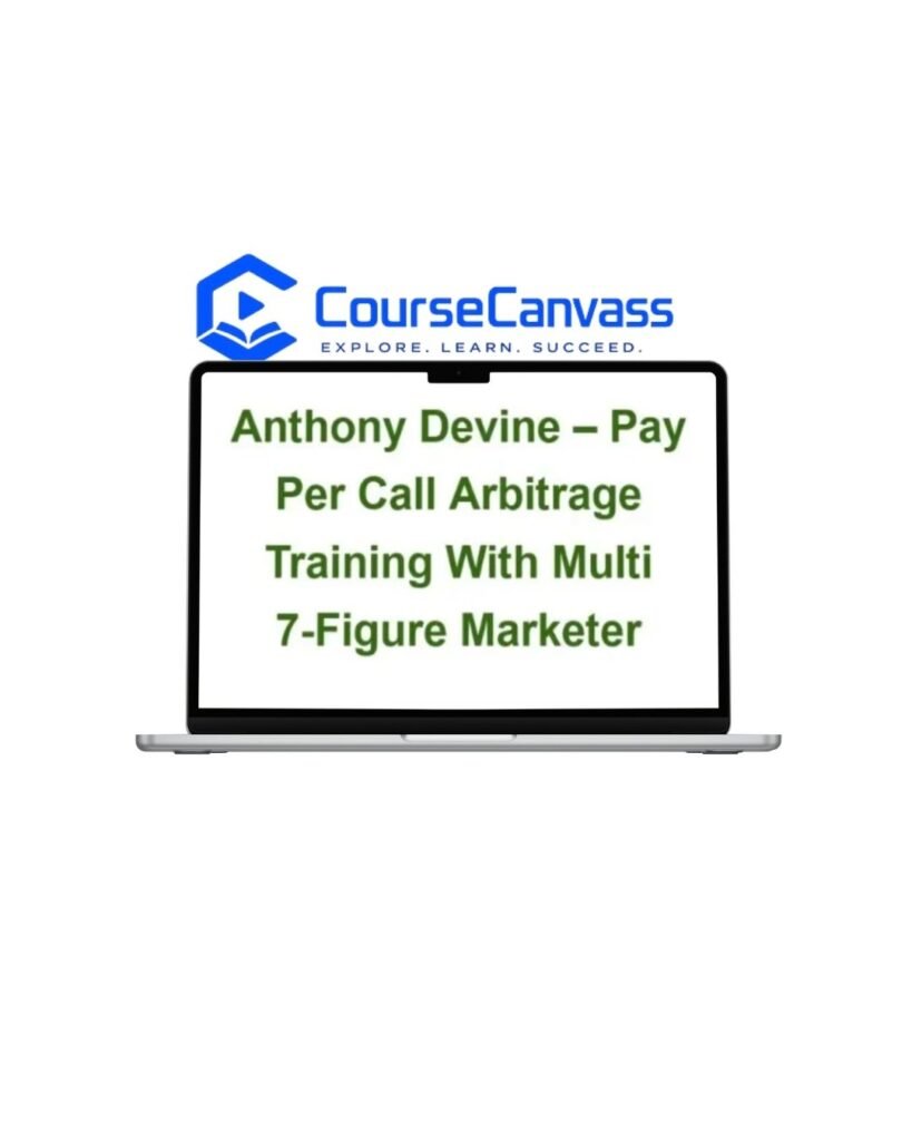 Anthony Devine-Pay Per Call Arbitrage Training Cover