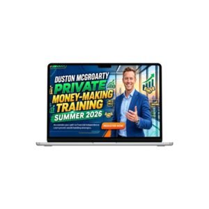 Duston McGroarty - Summer Private Money Making Training 2026 Cover